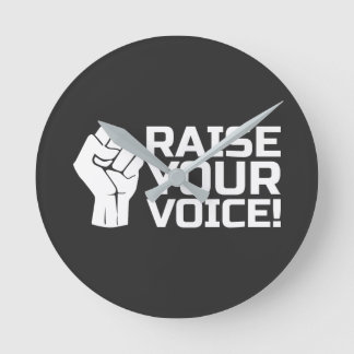 Raise Your Voice 1 w Round Clock