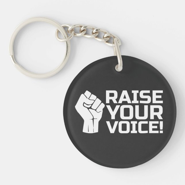 Raise Your Voice 2 W Keychain (Front)