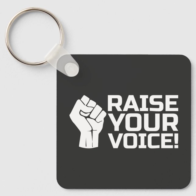 Raise Your Voice 2 W Keychain (Front)