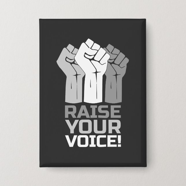 Raise Your Voice 3 Button (Front)