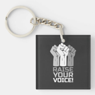Raise Your Voice 3 Keychain