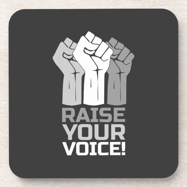 Raise Your Voice 3 W Beverage Coaster (Front)