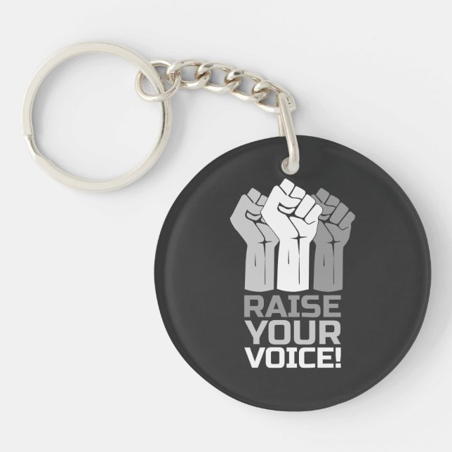 Raise Your Voice 3 W Keychain (Front)
