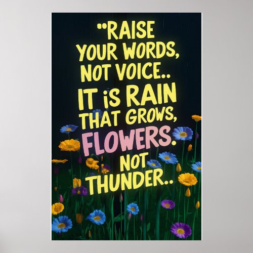 raise your words not voice  poster