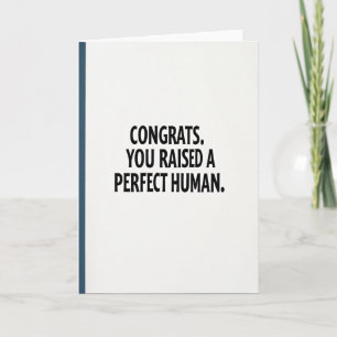 Raised A Perfect Human Card