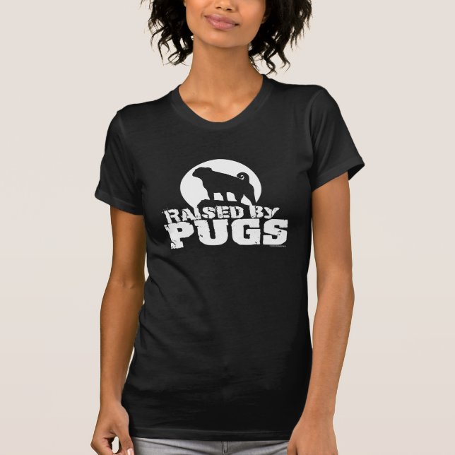 RAISED BY PUGS Dark Womens and Girls Petite Shirt (Front)