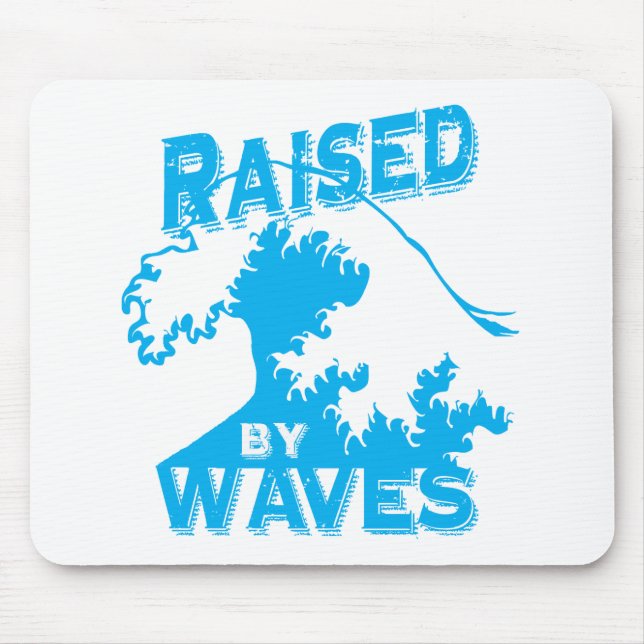 raised by waves mouse pad (Front)