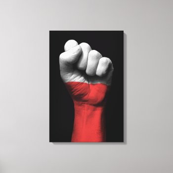 Raised Clenched Fist With Polish Flag Canvas Print by UniqueFlags at Zazzle
