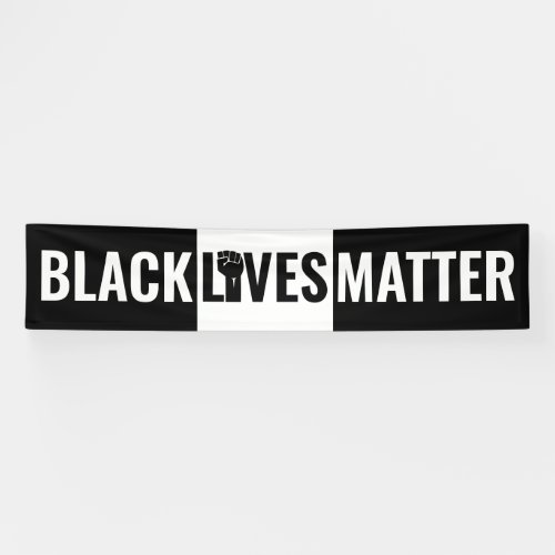 Raised Fist Black and White Black Lives Matter Banner