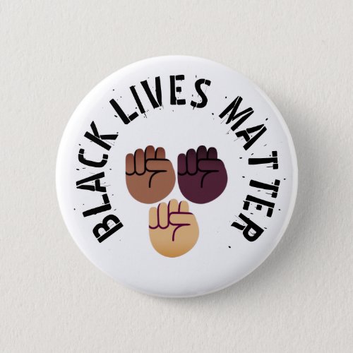 Raised Fist _ Black Lives Matter Button