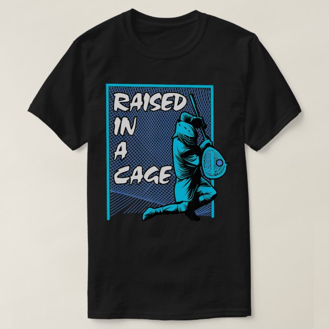 Raised In A Cage Lacrosse Lax Goalie  T-Shirt (Design Front)