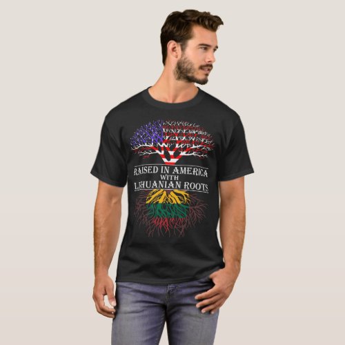 Raised In America With Lithuanian Roots T_Shirt