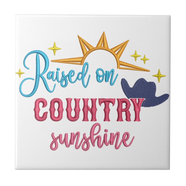 Raised on Country Sunshine Quote Western Cowboy Ceramic Tile (Front)