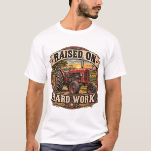 Raised on Hard Work Vintage Farm Tractor T-Shirt
