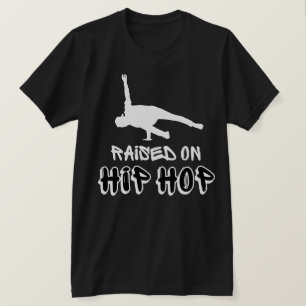 Raised on Hip Hop Dancer T-Shirt