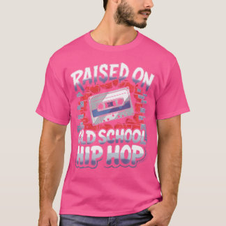 Raised On Old School Hip Hop Tshirt Cassette Graff