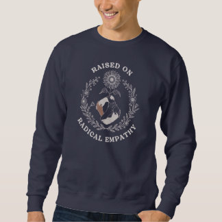 Raised on Radical Empathy Feminist Floral Hands Sweatshirt