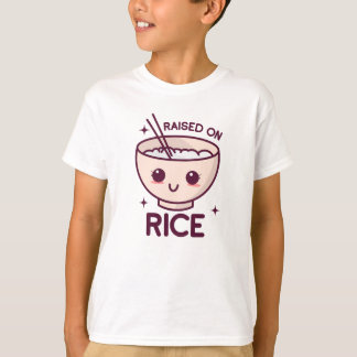 Raised On Rice T-Shirt