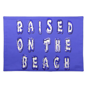 Raised on the Beach: A Nautical Design Cloth Placemat