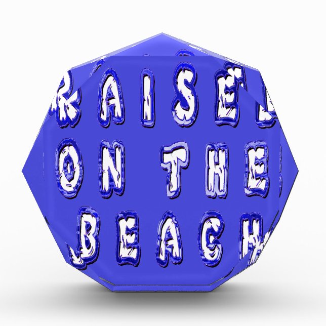 Raised on the beach: Serene Beach Life Memories Acrylic Award (Front)