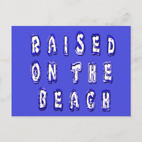 Raised on the beach Serene Beach Life Memories Postcard