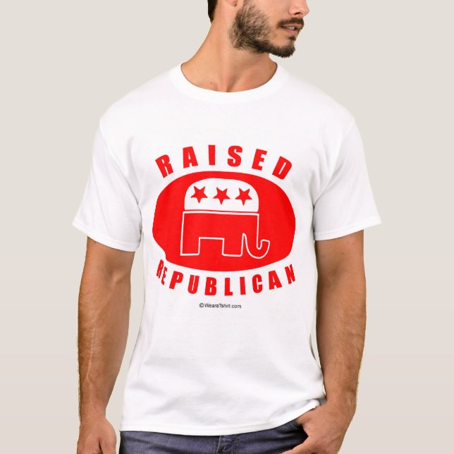 RAISED REPUBLICAN T-Shirt (Front)