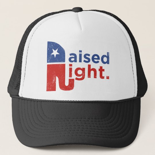 Raised Right Trucker Hat | Zazzle