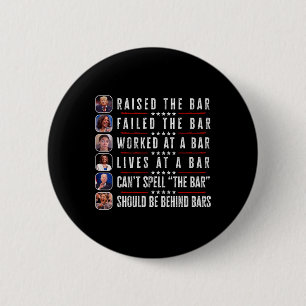 Raised The Bar Harris Failed Funny Trump Politicia Button