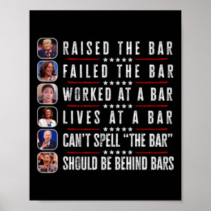 Raised The Bar Harris Failed Funny Trump Politicia Poster