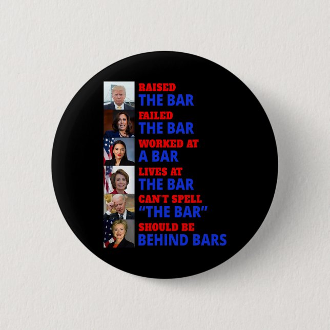 Raised The Bar Harris Failed The Bar  Button (Front)