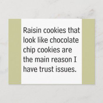 Raisin Cookies That Look Like Chocolate Chips Are Postcard by CreativeColours at Zazzle