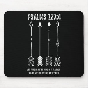 Raising Arrows Psalm 127;4 Mothers Day Christian B Mouse Pad