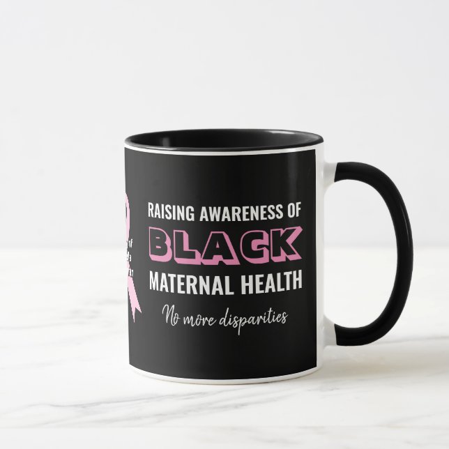 Raising Awareness Black Moms Health Mug (Right)