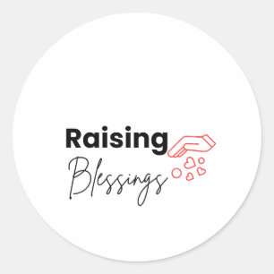 Raising Blessings Christian Classic Round Sticker
