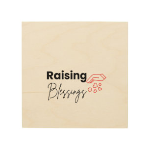 Raising Blessings Christian Wood Wall Art