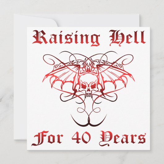 Raising Hell For 40 Years (Front)
