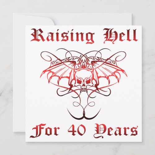 Raising Hell For 40 Years Personalized Announcement