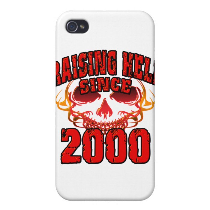 Raising Hell since 2000.png Cases For iPhone 4