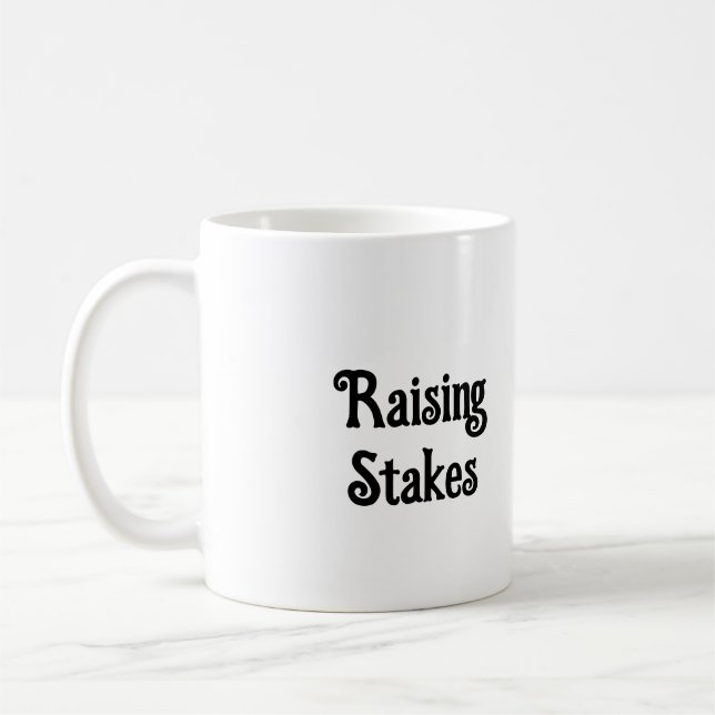 Raising Stakes Mug (Left)