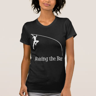 RAISING THE BAR - POLE VAULT T-Shirt