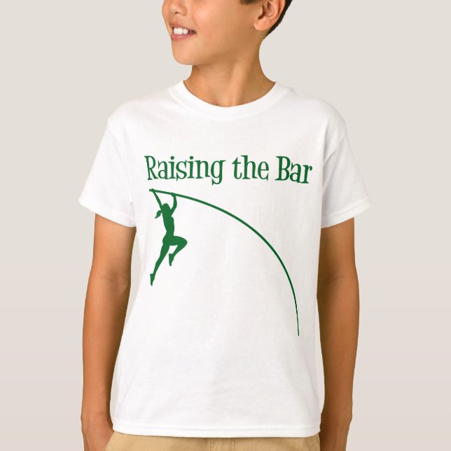RAISING THE BAR - POLE VAULT T-Shirt (Front)