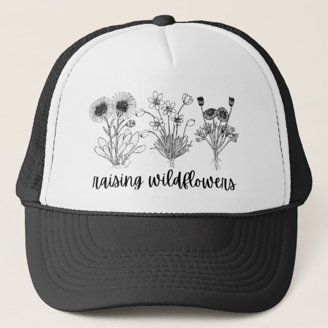 Raising Wild Flowers Trucker Hat (Front)