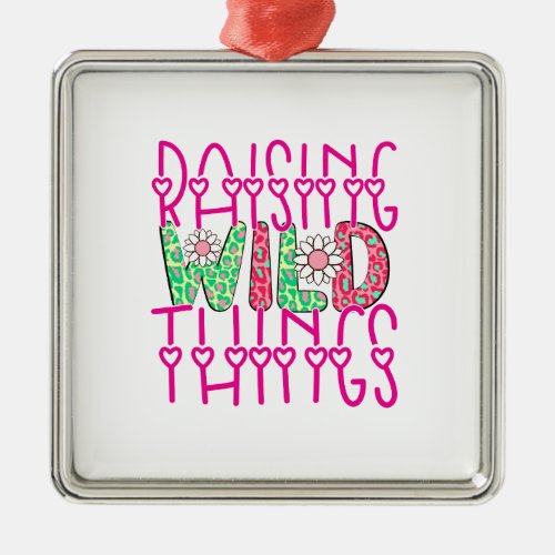 Raising Wild Things Mother Metal Ornament