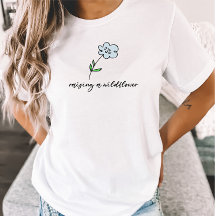 Raising Wildflowers Mom Floral Mother of One