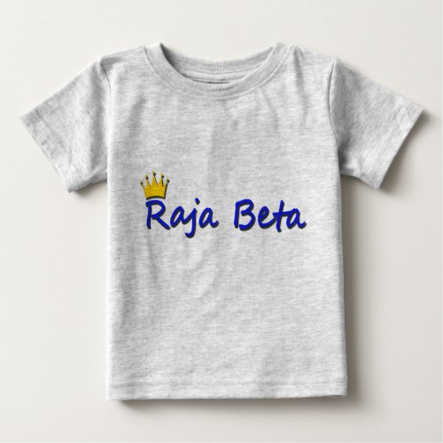 Raja Beta Baby T_Shirt