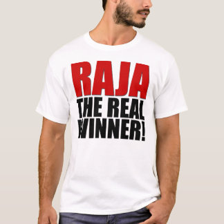 Raja-the-real-winner Shirts