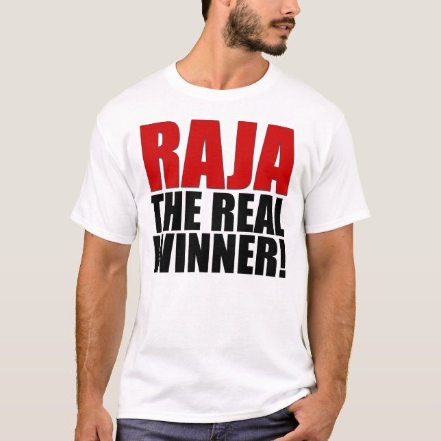 Raja-the-real-winner Shirts (Front)
