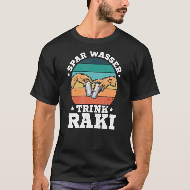 Raki Turkey Summer Liquor Alcohol Turkish Drinker  T-Shirt (Front)