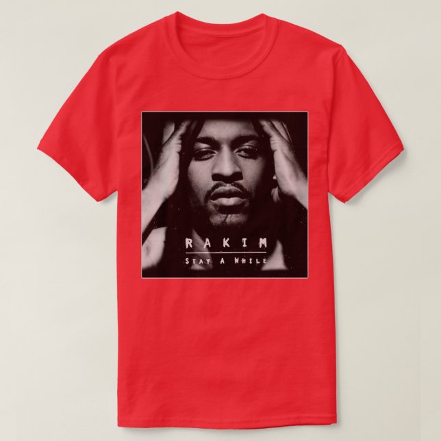 Rakim Stay A While Album bootleg T-Shirt (Design Front)