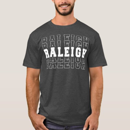 Raleigh city North olina Raleigh NC 1 T_Shirt